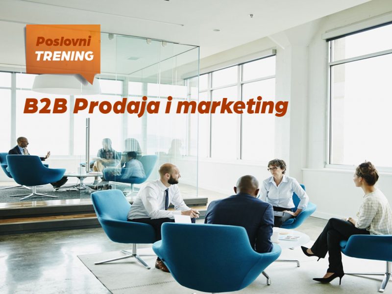 Trening: B2B prodaja i marketing