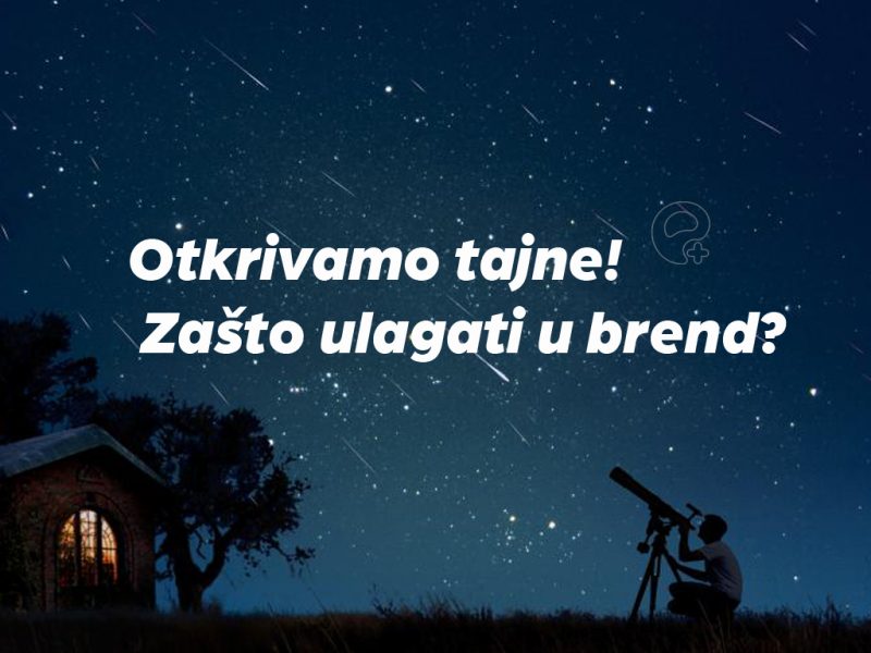 Zbog čega ulagati u brend?