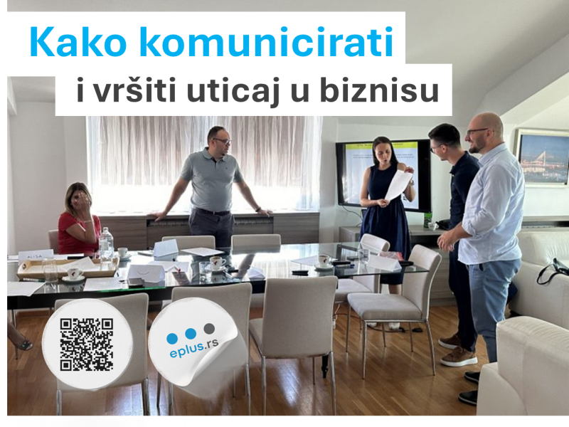Kako komunicirati i vršiti uticaj i biznisu